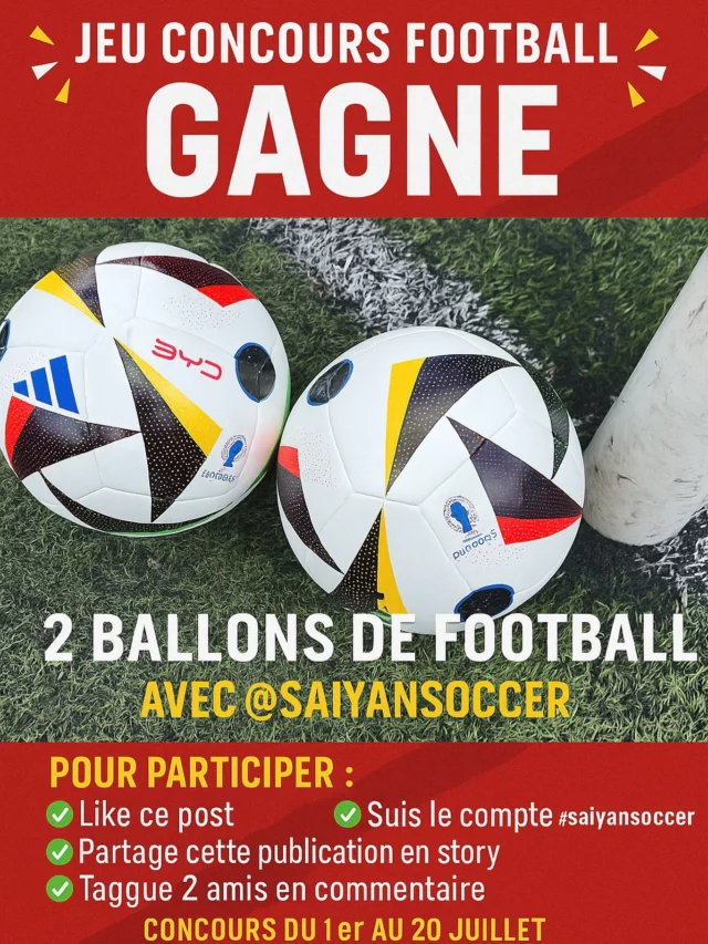 🎉C’EST PARTI POUR LE JEU CONCOURS INSTAGRAM DE L’ÉTÉ 📸🎉
🔥Gagne 2 ballons de football pour t’entraîner🔥

Tu veux briller sur le terrain cet été ? ☀️⚽️
Tente ta chance pour remporter deux ballons d’entraînement 🎯

Pour participer c’est simple 👇
✅ Like ce post
✅ Suis le compte saiyansoccer
✅ Partage cette publication en story
✅ Tague 2 amis en commentaire

📅 Concours du 1er au 20 juillet 2025
📩 Le gagnant sera contacté par DM le 21 juillet

Bonne chance à tous les #saiyan💪⚽
#concoursfootball #giveawayfootball #saiyansoccer #jeuxconcours #été2025 #footballpassion